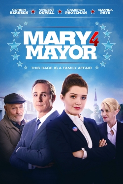 Watch Mary for Mayor Movies for Free
