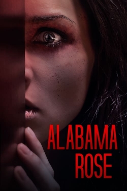 Watch Alabama Rose Movies for Free