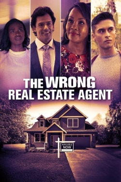 Watch The Wrong Real Estate Agent Movies for Free