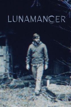 Watch Lunamancer Movies for Free