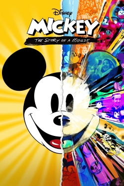 Watch Mickey: The Story of a Mouse Movies for Free