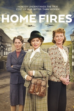 Watch Home Fires Movies for Free