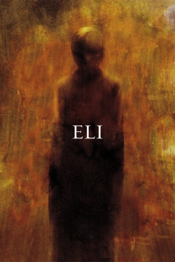 Watch Eli Movies for Free