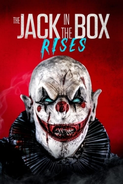 Watch The Jack in the Box Rises Movies for Free