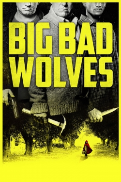 Watch Big Bad Wolves Movies for Free