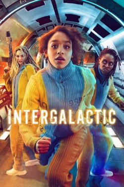Watch Intergalactic Movies for Free