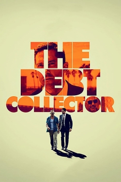 Watch The Debt Collector Movies for Free