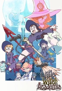 Watch Little Witch Academia Movies for Free