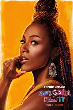 Watch She's Gotta Have It Movies for Free