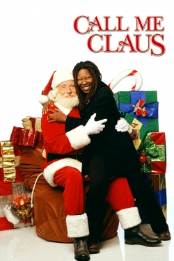 Watch Call Me Claus Movies for Free