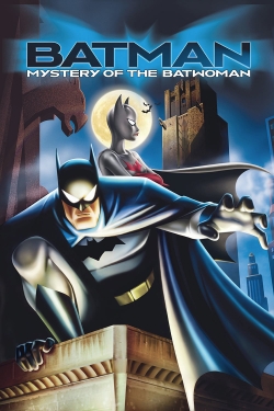Watch Batman: Mystery of the Batwoman Movies for Free