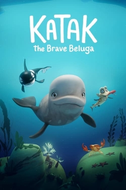 Watch Katak: The Brave Beluga Movies for Free