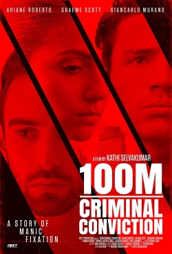 Watch 100m Criminal Conviction Movies for Free