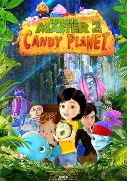 Watch Jungle Master 2: Candy Planet Movies for Free