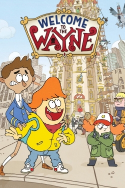 Watch Welcome to the Wayne Movies for Free
