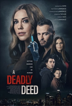 Watch A Deadly Deed Movies for Free