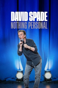 Watch David Spade: Nothing Personal Movies for Free