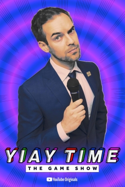 Watch YIAY Time: The Game Show Movies for Free
