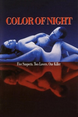 Watch Color of Night Movies for Free