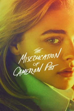 Watch The Miseducation of Cameron Post Movies for Free
