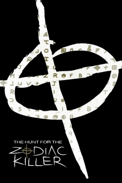 Watch The Hunt for the Zodiac Killer Movies for Free