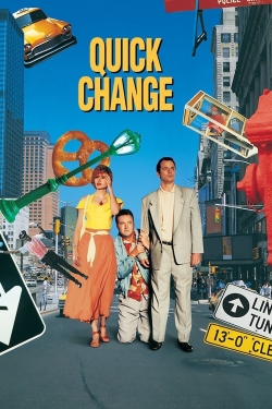 Watch Quick Change Movies for Free