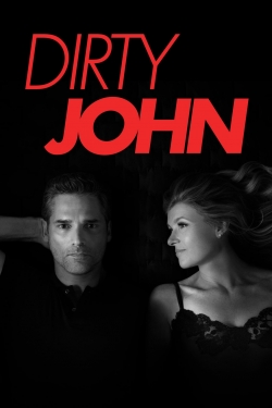Watch Dirty John Movies for Free