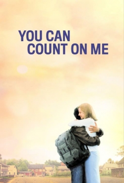 Watch You Can Count on Me Movies for Free