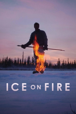 Watch Ice on Fire Movies for Free
