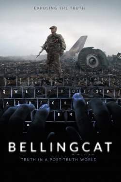 Watch Bellingcat: Truth in a Post-Truth World Movies for Free