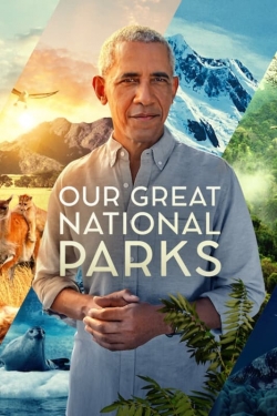 Watch Our Great National Parks Movies for Free