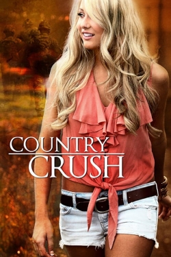 Watch Country Crush Movies for Free