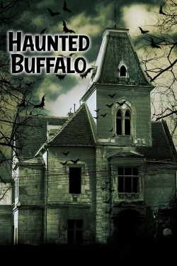 Watch Haunted Buffalo Movies for Free