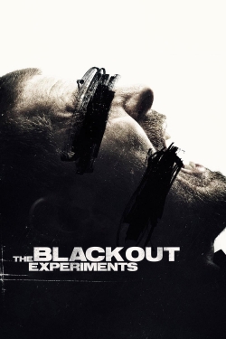 Watch The Blackout Experiments Movies for Free