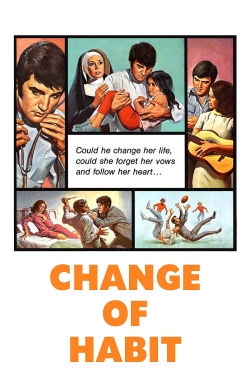 Watch Change of Habit Movies for Free