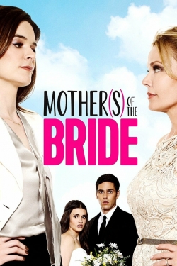 Watch Mothers of the Bride Movies for Free