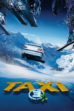 Watch Taxi 3 Movies for Free