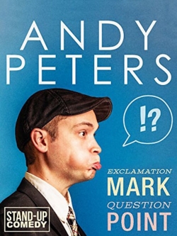 Watch Andy Peters: Exclamation Mark Question Point Movies for Free