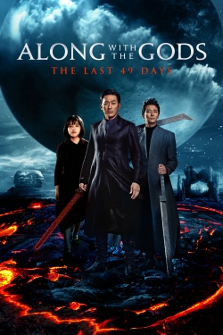 Watch Along with the Gods: The Last 49 Days Movies for Free