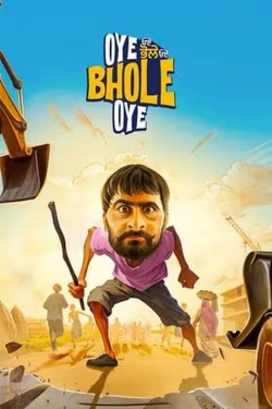 Watch Oye Bhole Oye Movies for Free