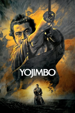 Watch Yojimbo Movies for Free
