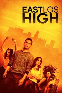 Watch East Los High Movies for Free