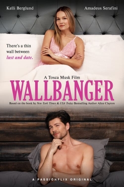 Watch Wallbanger Movies for Free