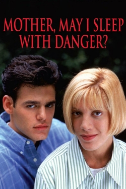 Watch Mother, May I Sleep with Danger? Movies for Free