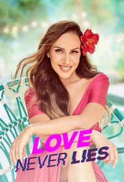 Watch Love Never Lies Movies for Free