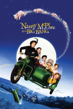 Watch Nanny McPhee and the Big Bang Movies for Free