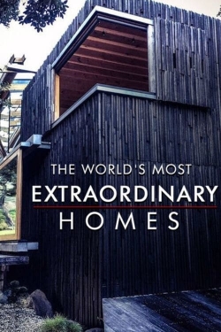 Watch The World's Most Extraordinary Homes Movies for Free