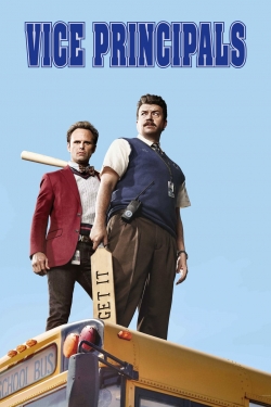 Watch Vice Principals Movies for Free