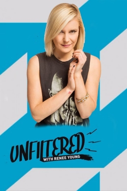Watch Unfiltered with Renee Young Movies for Free