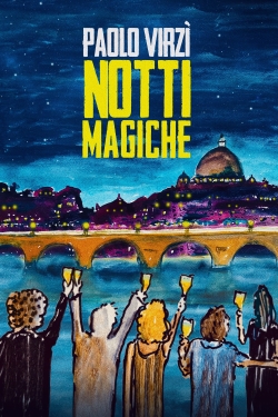 Watch Notti Magiche Movies for Free